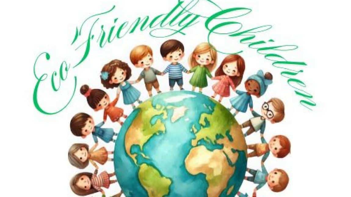 ECO-Friendly Children Happy Tomorrow e Twinning Projesi